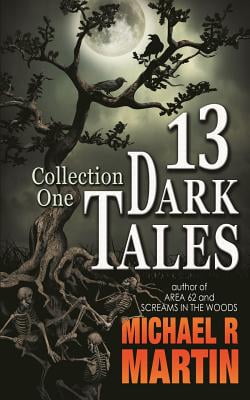 13: Tales of Dark Fiction
